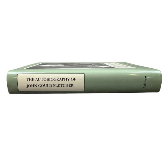 The Autobiography of John Gould Fletcher (Hardcover) - Picture 3 of 6